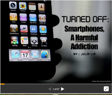 Turned Off: Smartphones, A Harmful Addiction by Julia Lim